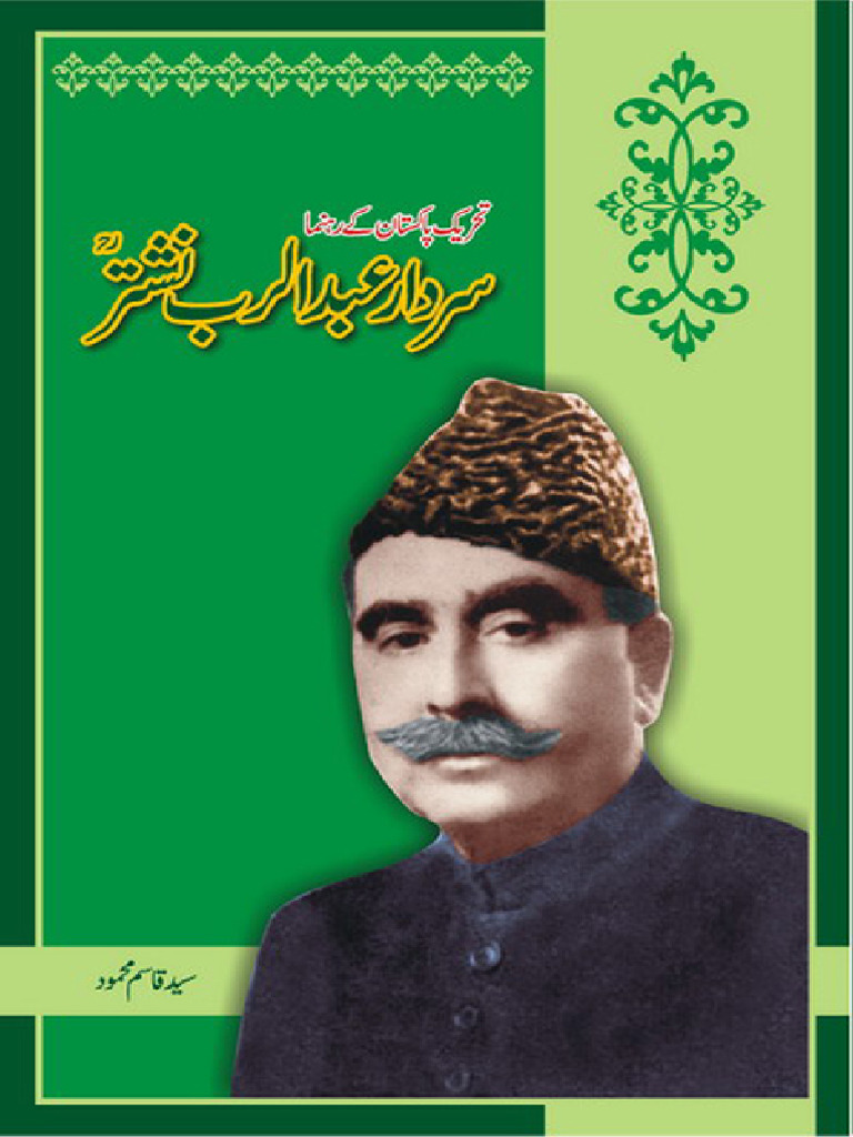 Sardar Abdur Rab Nishtar by Syed Qasim Mahmood | PDF