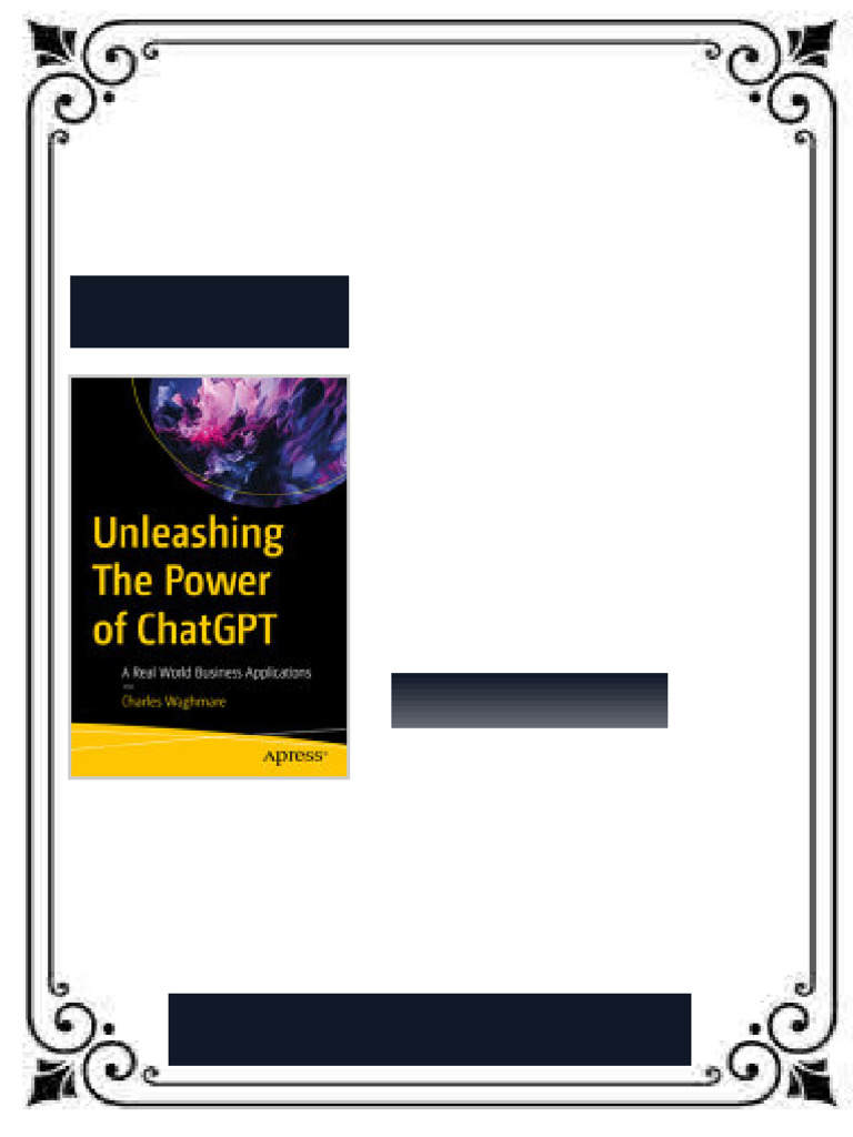 Unleashing The Power of ChatGPT: A Real World Business Applications 1st ...