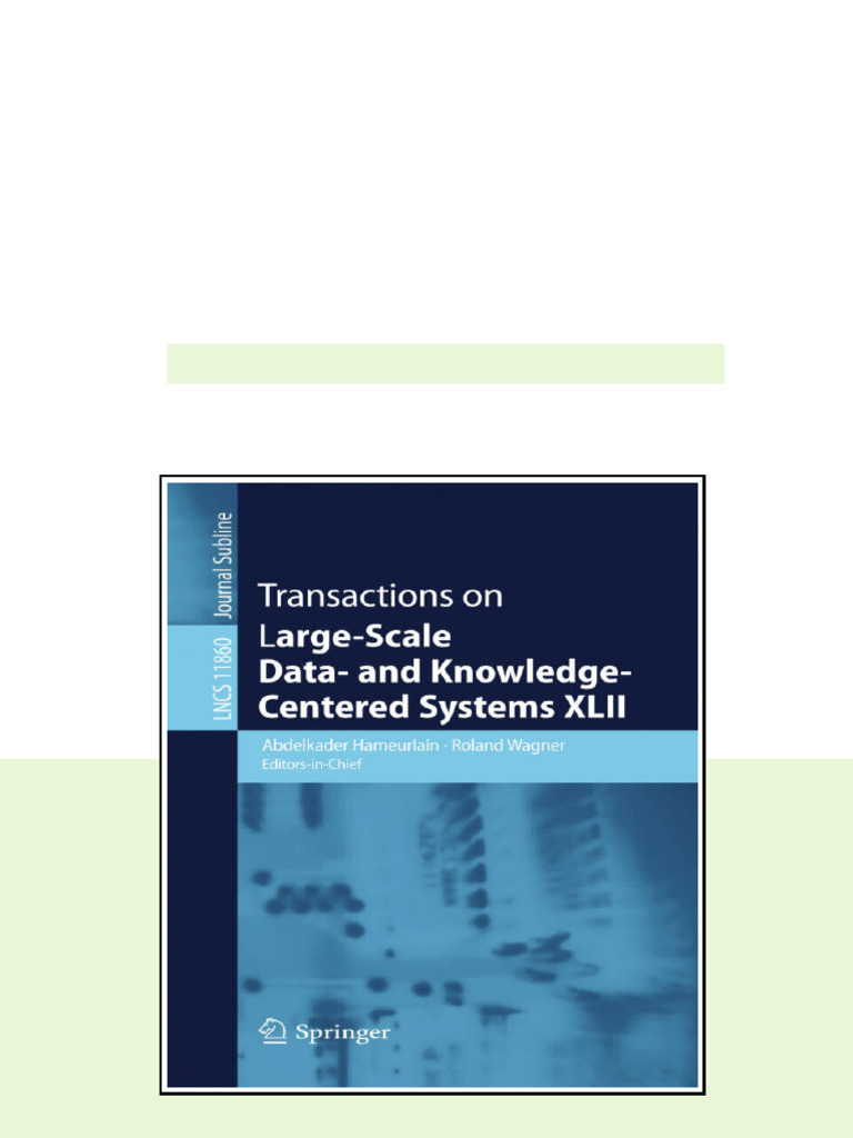 Transactions On Largescale Data And Knowledgecentered Systems Xlii 1st ...