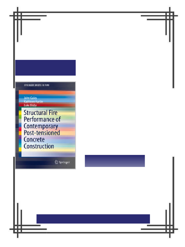 Structural Fire Performance of Contemporary Post-tensioned Concrete ...
