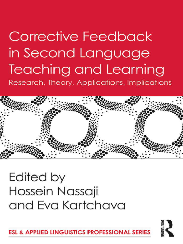 Corrective Feedback in Second Language Teaching and Learning - 25!11!07 ...