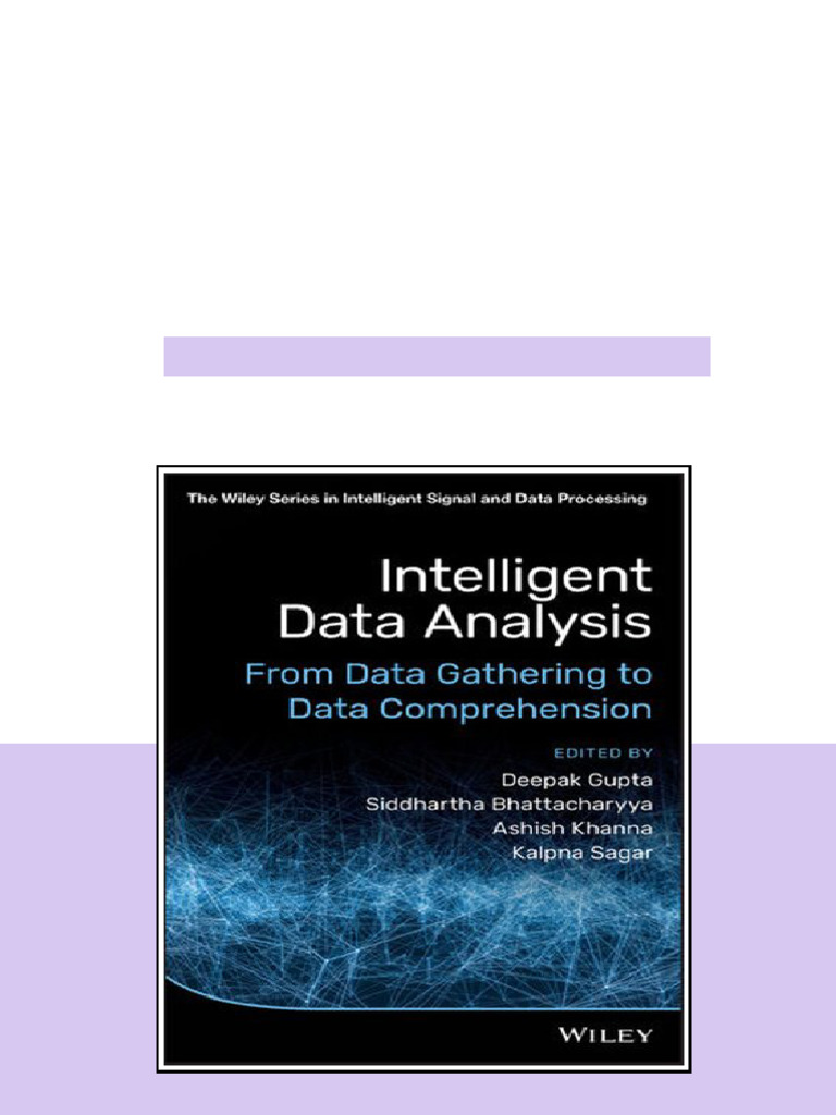 Intelligent Data Analysis From Data Gathering To Data Comprehension ...