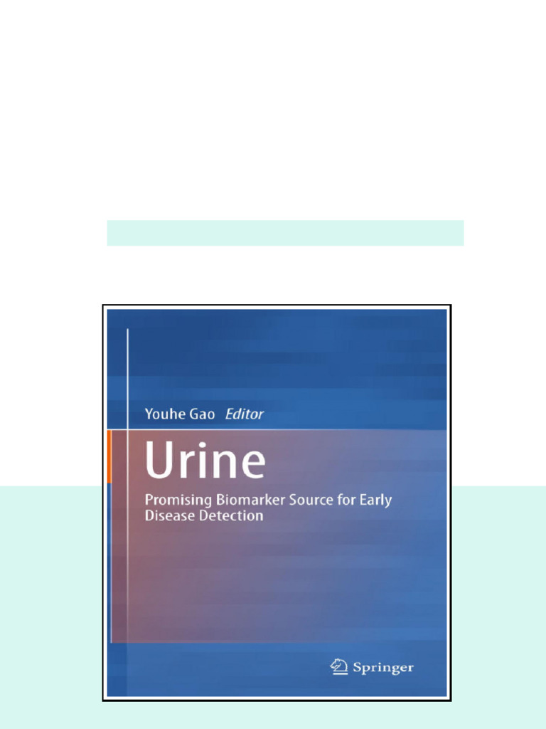 Urine Promising Biomarker Source For Early Disease Detection 1st Ed ...