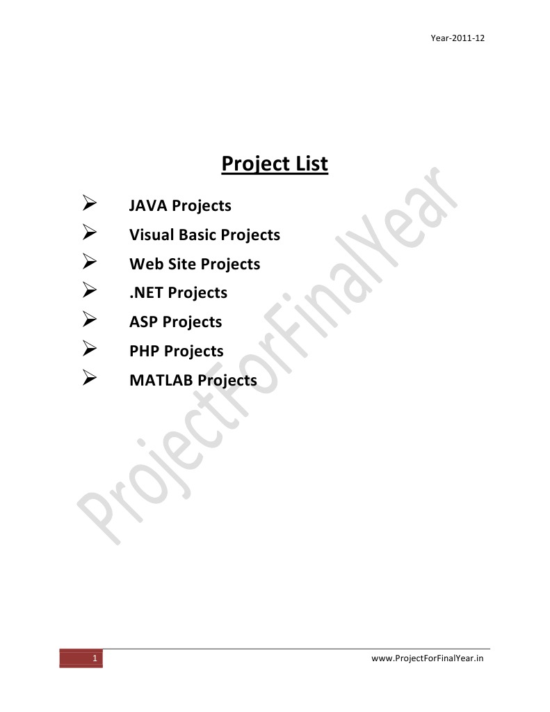 Project List: JAVA Projects Visual Basic Projects Web Site Projects ASP ...