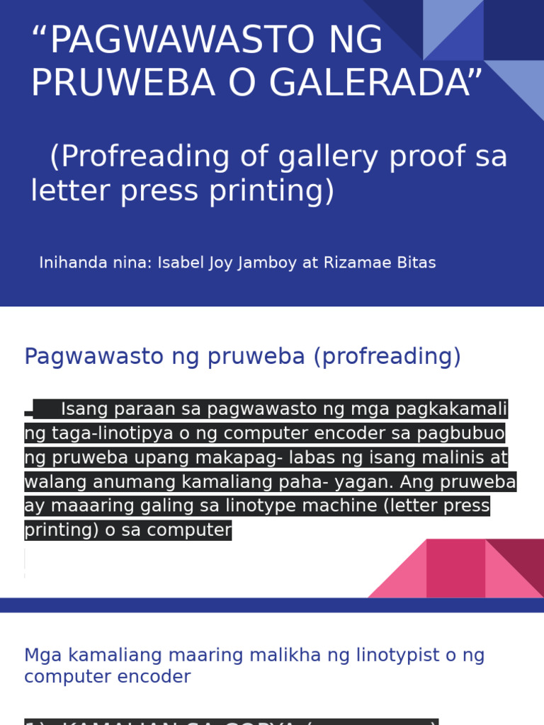 “PAGWAWASTO NG PRUWEBA O GALERADA” (Profreading of Gallery Proof Sa ...