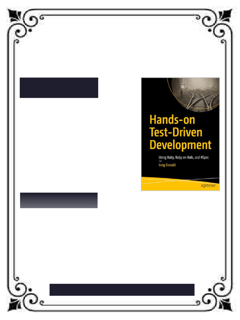 Hands-on Test-Driven Development: Using Ruby, Ruby on Rails, and RSpec ...
