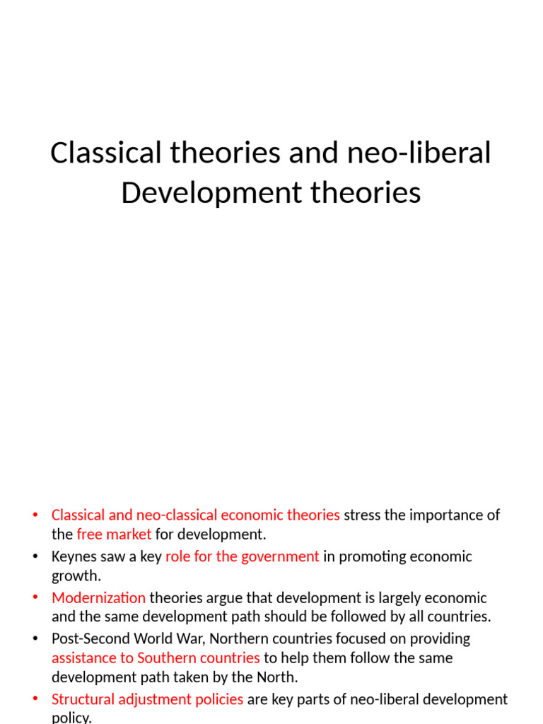 Classical and Neo-Liberal Development Theories | PDF | Cost Of Living ...