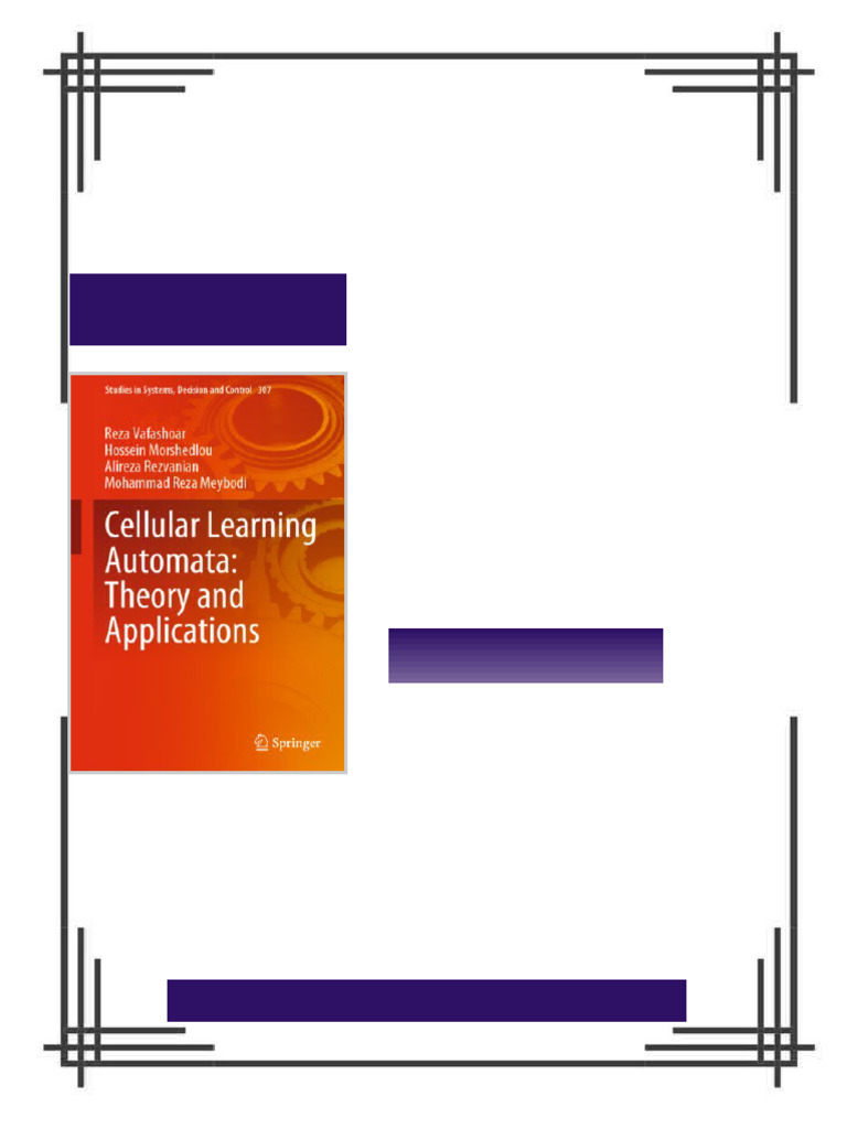 Cellular Learning Automata: Theory and Applications Reza Vafashoar ...