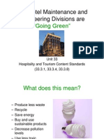 The Hotel Maintenance and Engineering Divisions Are: "Going Green"