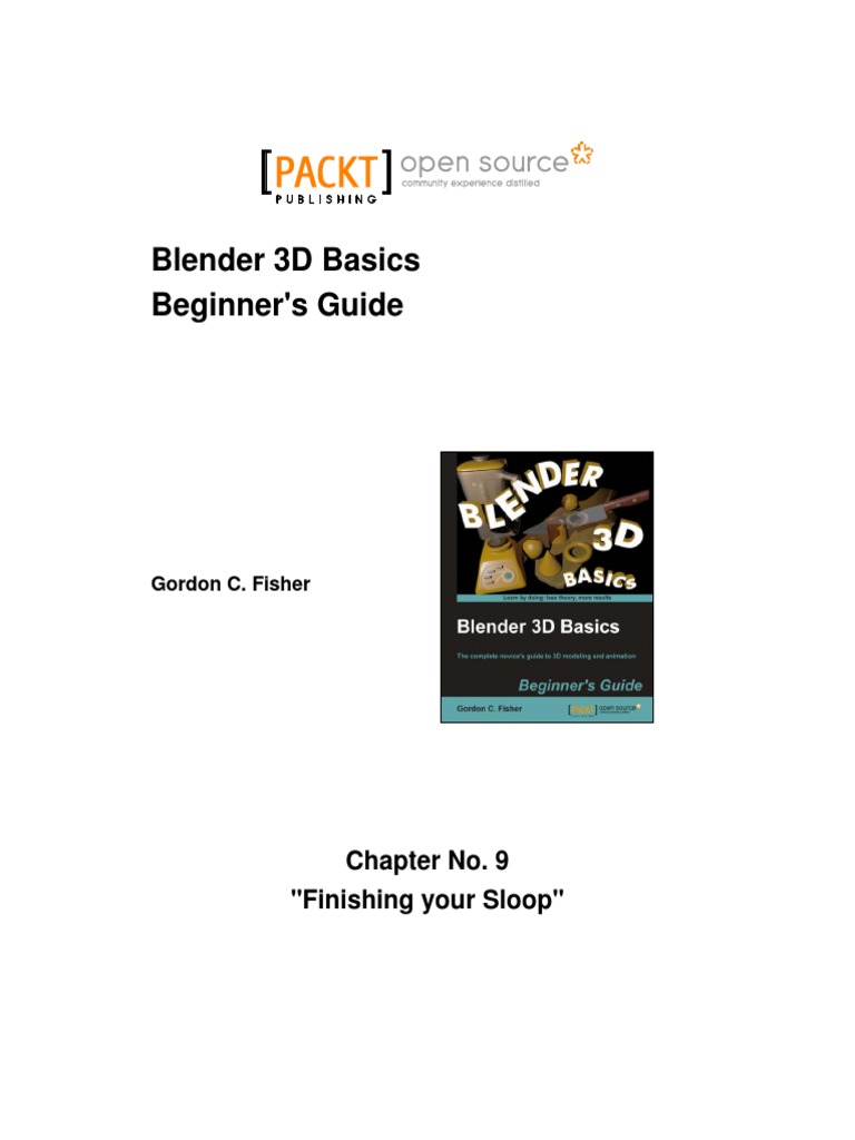 Blender 3D Basics Beginner's Guide Chapter No. 9 "Finishing Your Sloop