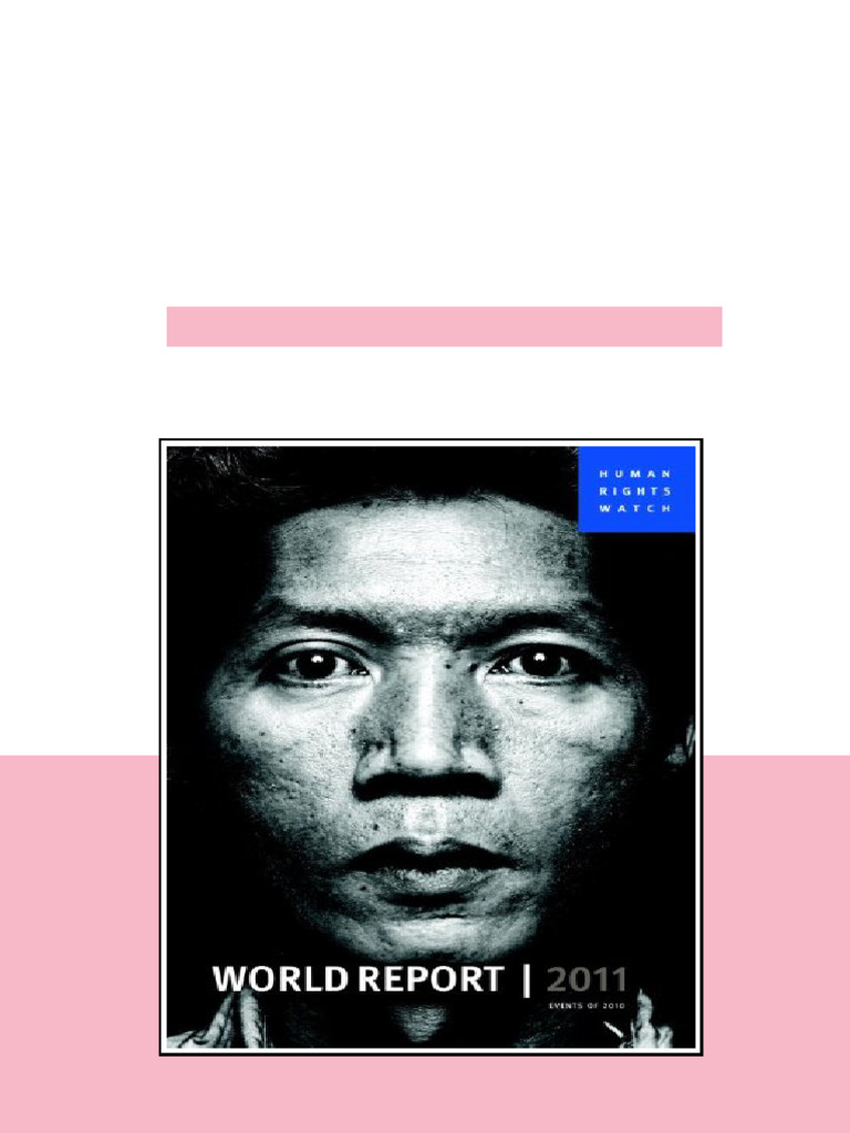 World Report 2011 Revised Edition Human Rights Watch digital version ...