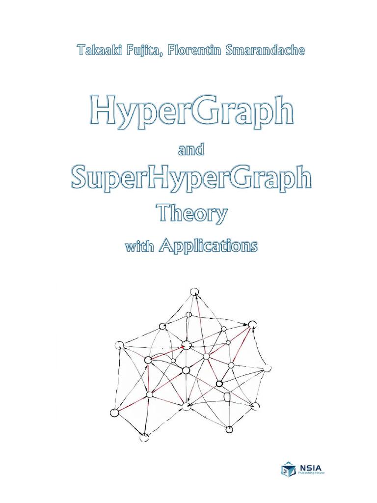 HyperGraph and SuperHyperGraph Theory With Applications | PDF | Set ...