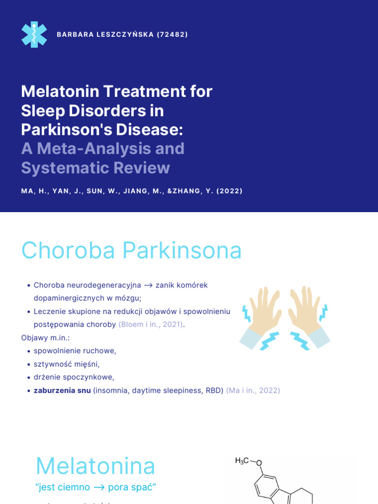 Melatonin Treatment for Sleep Disorders in Parkinson's Disease a Meta ...