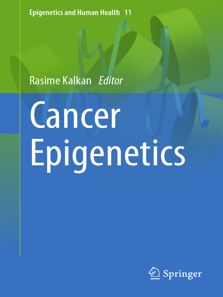 Cancer Epigenetics and Human Health | PDF | Dna Methylation ...