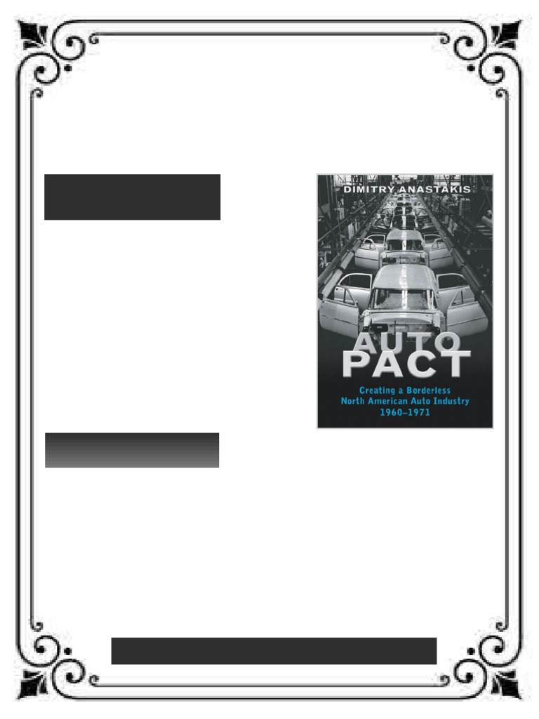 Auto Pact Creating a Borderless North American Auto Industry 1960 1971 ...