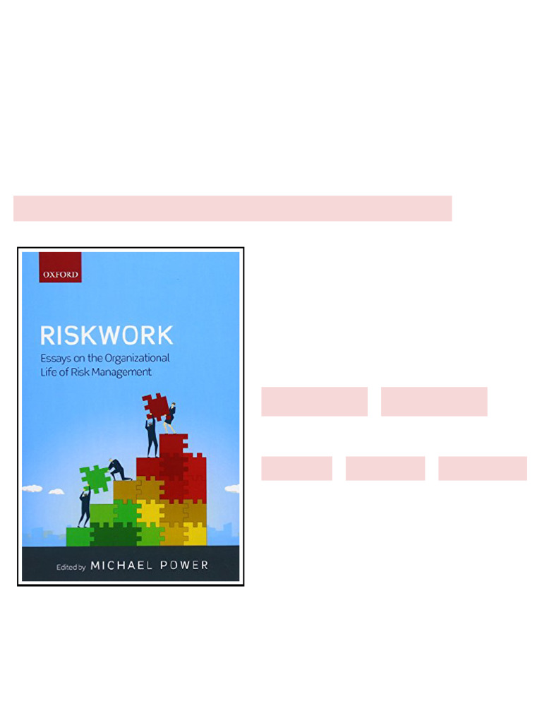 Riskwork essays on the organizational life of risk management First ...