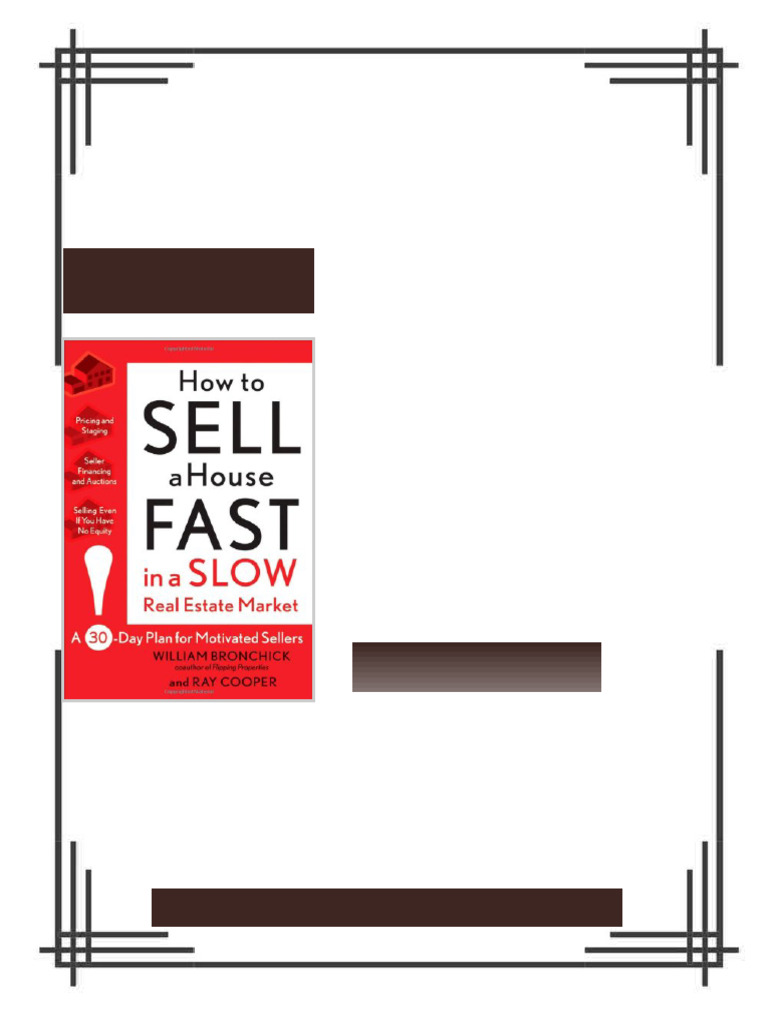 How to Sell a House Fast in a Slow Real Estate Market A 30 Day Plan for ...