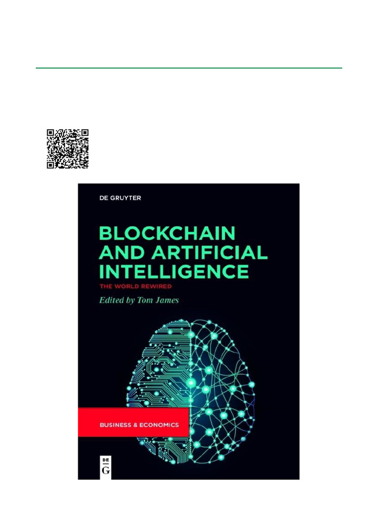 Blockchain and Artificial Intelligence The World Rewired, 1st Edition ISBN  9783110661149, 3110661144 full text download | PDF | Artificial  Intelligence | Intelligence (AI) & Semantics