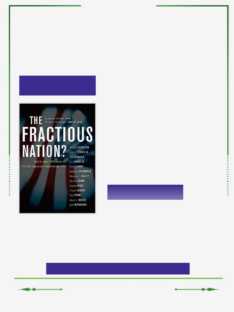 The Fractious Nation Unity and Division in Contemporary American Life ...
