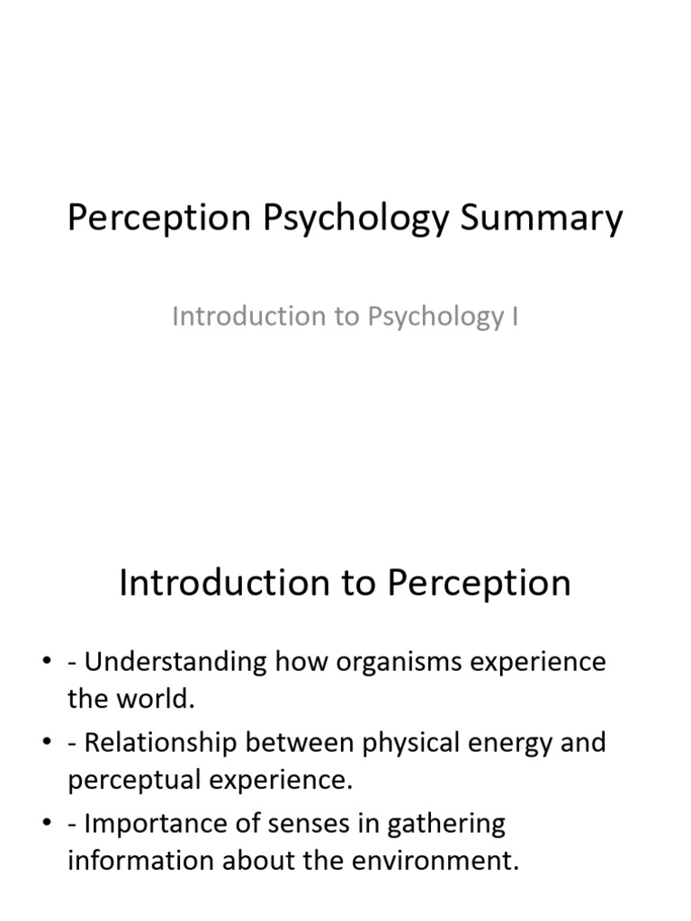 Understanding Perception in Psychology | PDF | Hearing | Ear