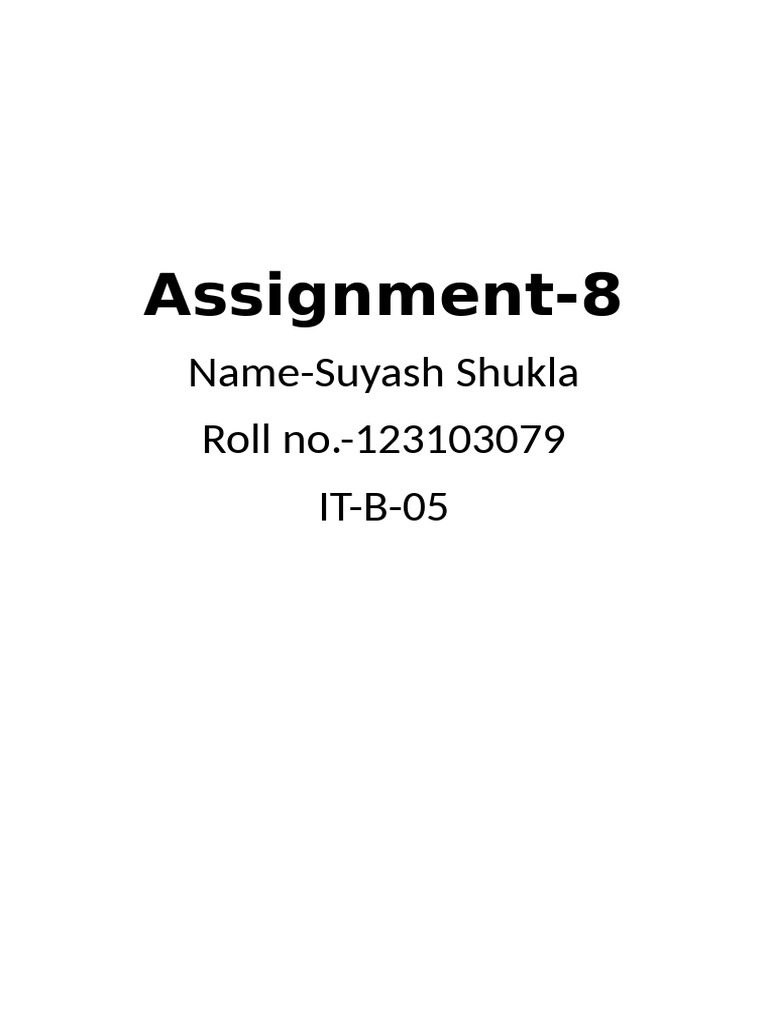 123103074_Assignment8[1] | PDF | Computer Programming | Software ...