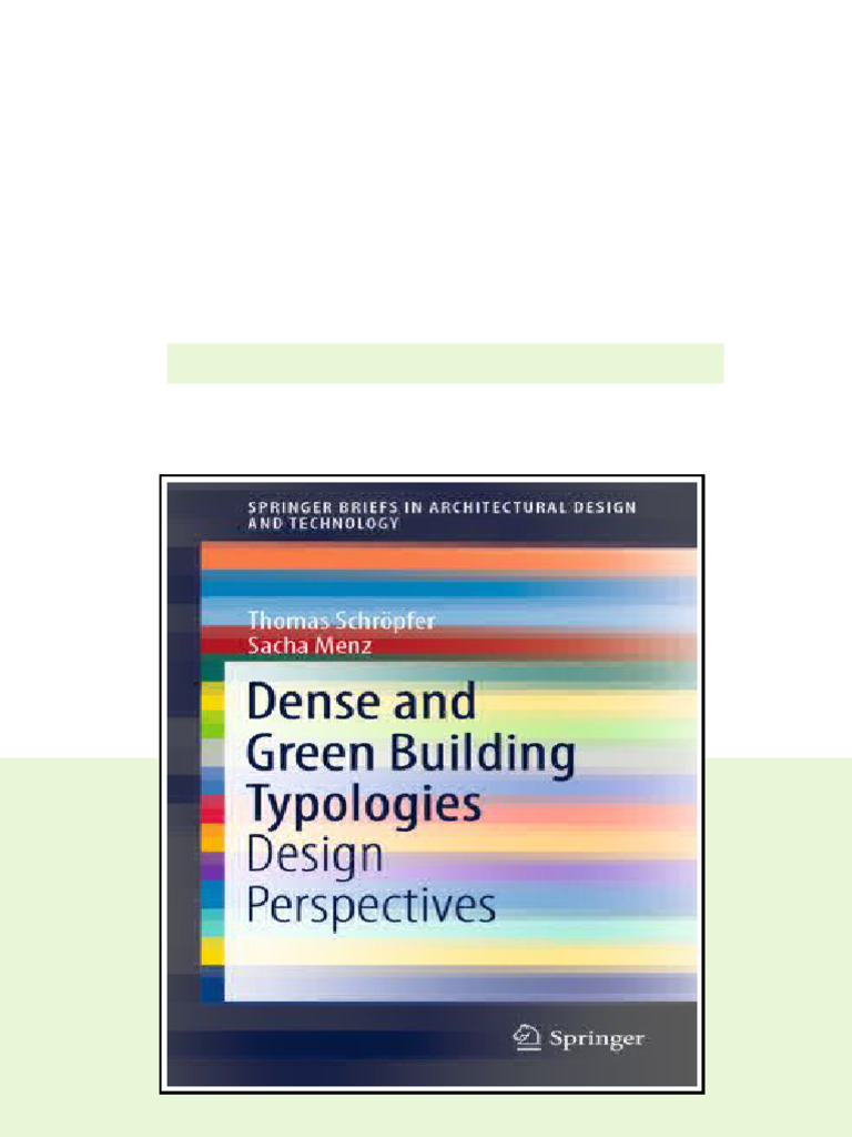 Dense And Green Building Typologies Design Perspectives 1st Ed Thomas ... - Green Building Typology Design