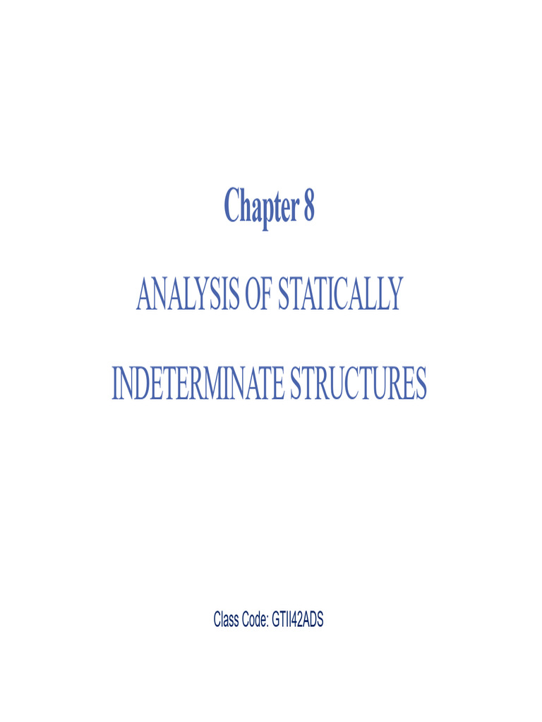Indeterminate Structures Analysis Guide | PDF | Bending | Beam (Structure)