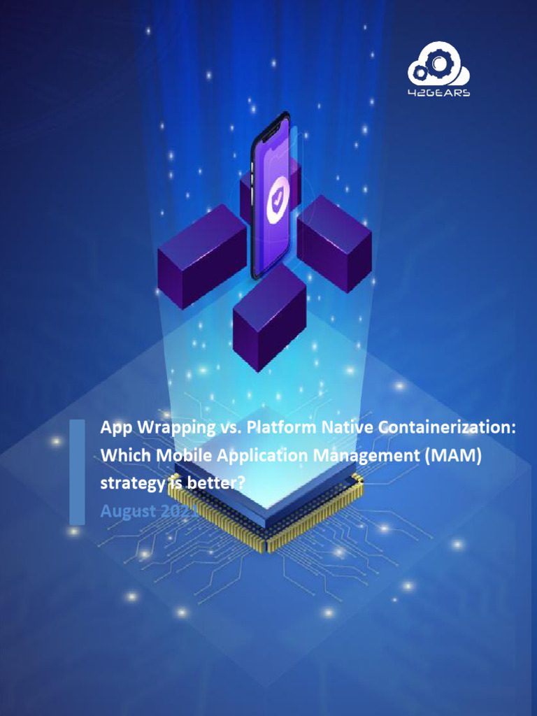 App Wrapping vs. Containerization in MAM | PDF | Mobile App | Mobile ...