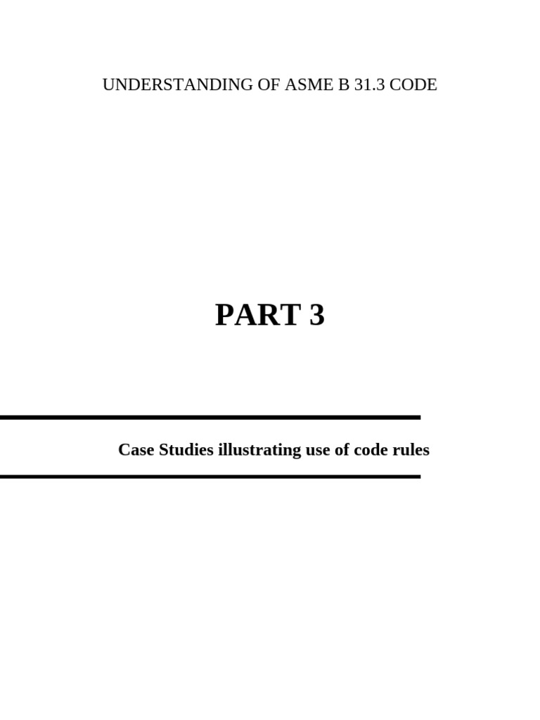ASME B31.3 Piping Design Case Studies | PDF | Pipe (Fluid Conveyance ...