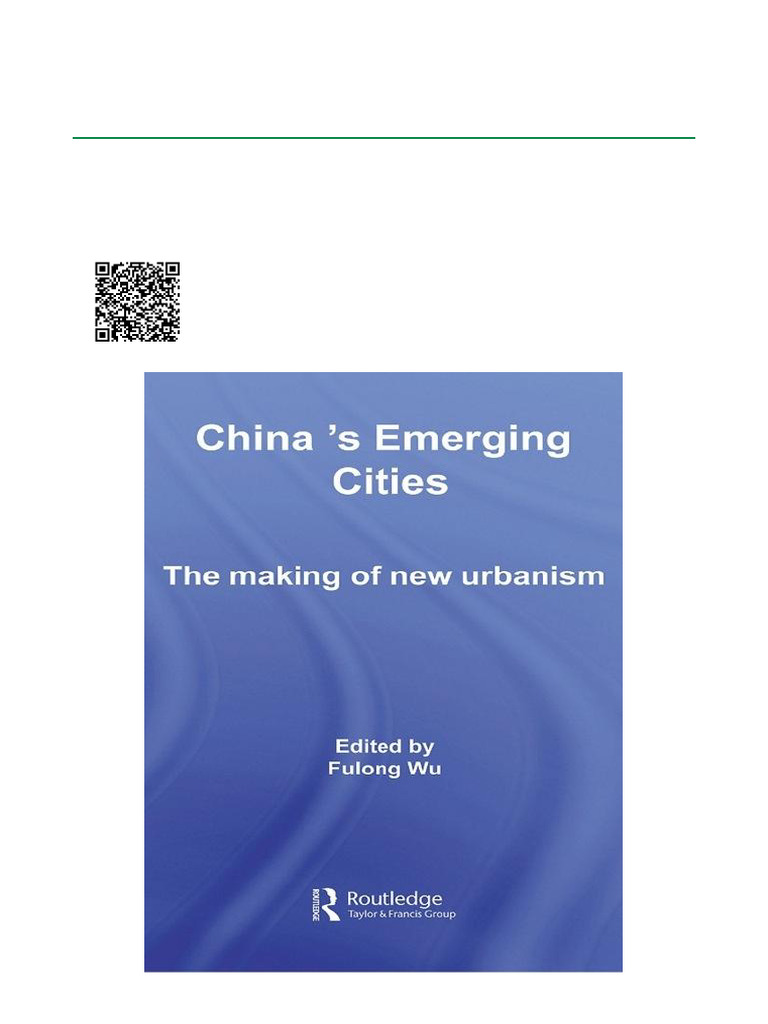 China's Emerging Cities The Making of New Urbanism 1st Edition ISBN ...