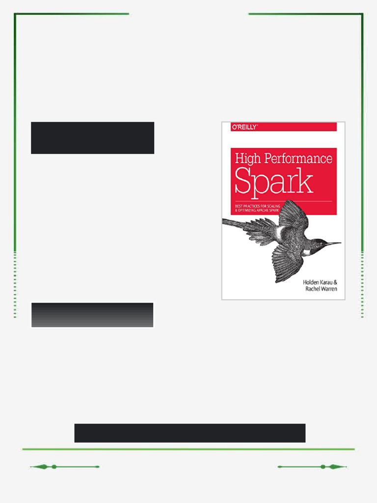 High Performance Spark Best Practices for Scaling and Optimizing Apache ...