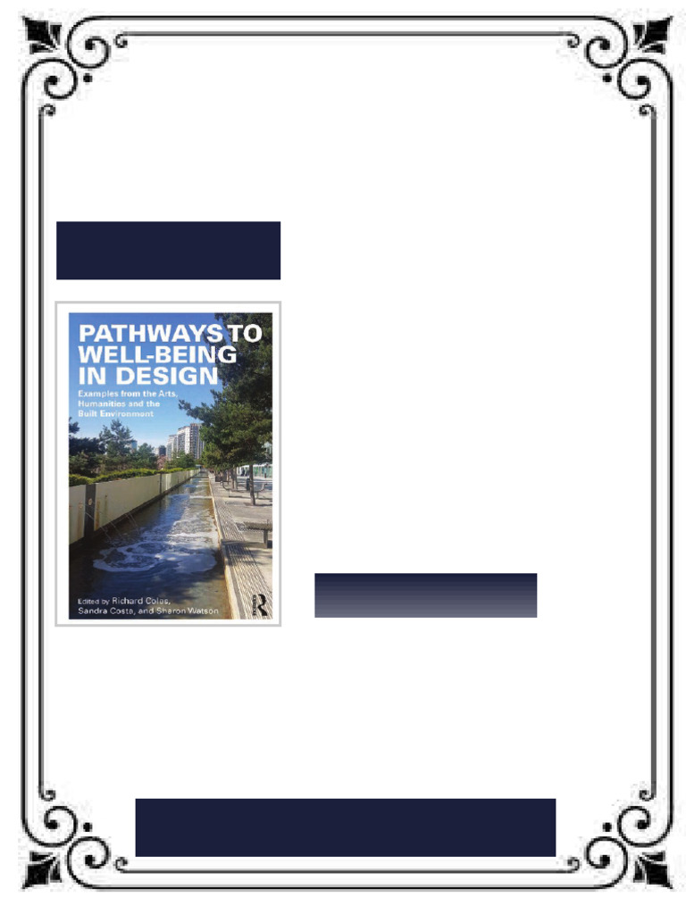 Pathways to Well Being in Design Examples from the Arts Humanities and ...