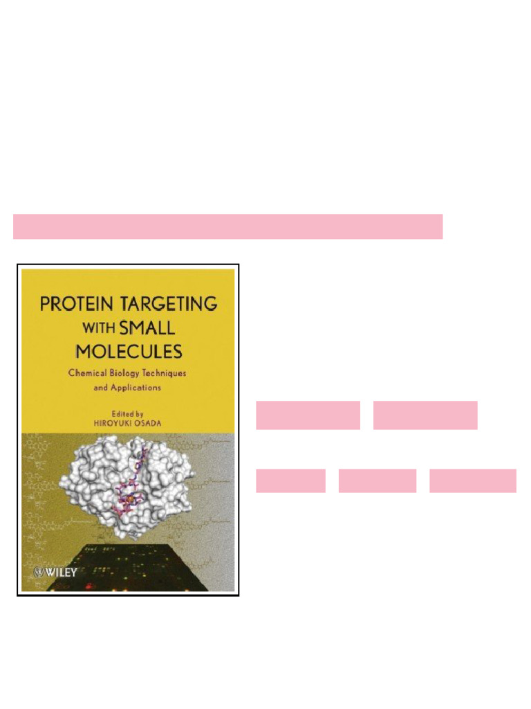 Protein Targeting With Small Molecules Chemical Biology Techniques and ...