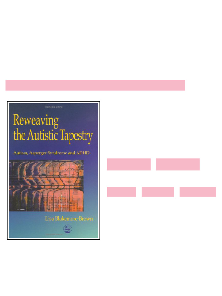 Reweaving the Autistic Tapestry Autism Asperger s Syndrome and Adhd 1st ...