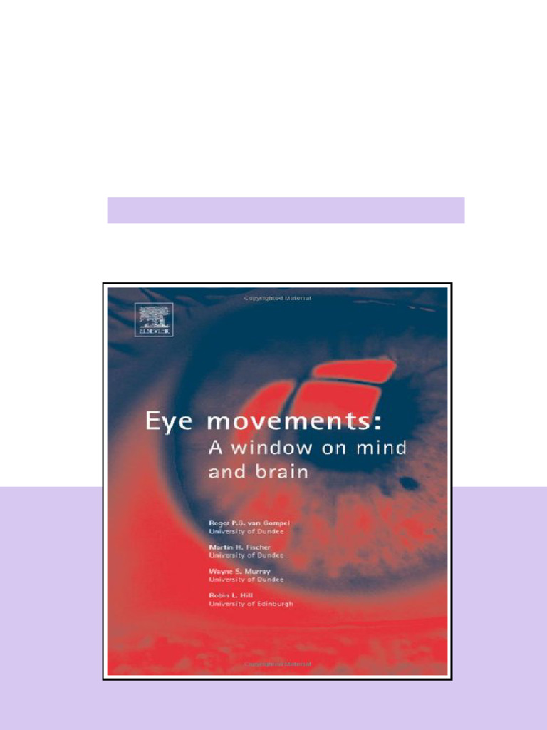 Eye Movements A Window On Mind And Brain 1st Edition Roger Pg Van ...