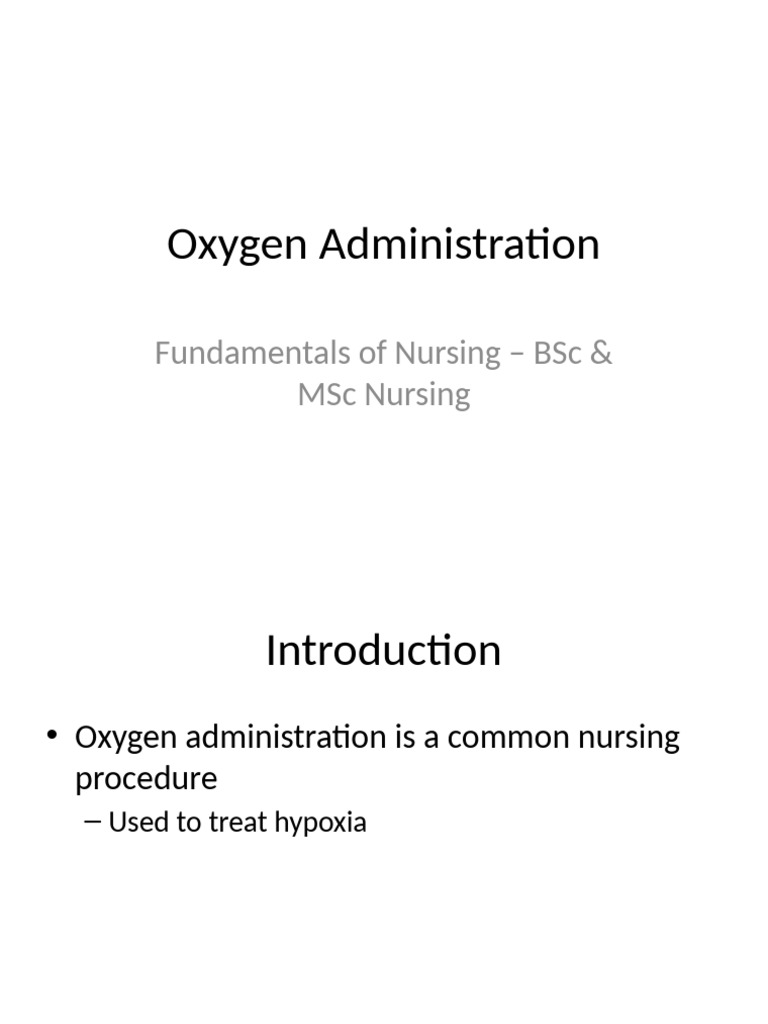 Oxygen Administration in Nursing | PDF