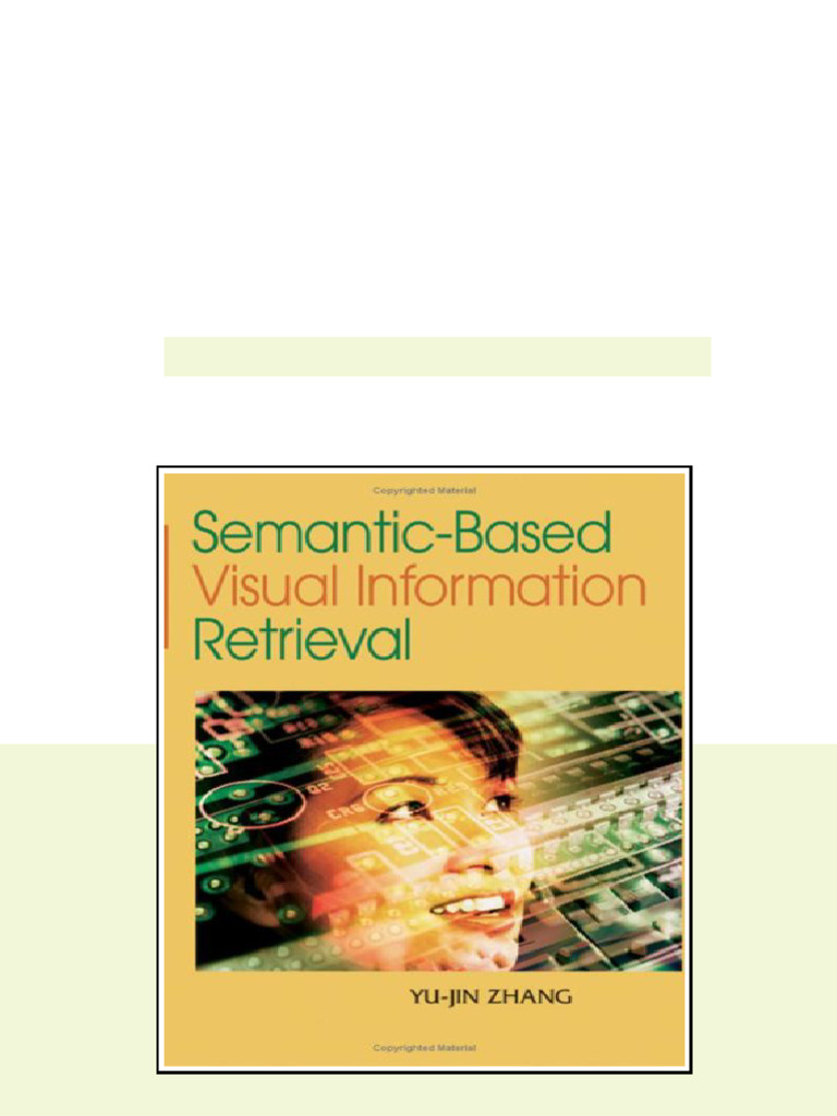 Semanticbased Visual Information Retrieval By Yujin Zhang Illustrated ...