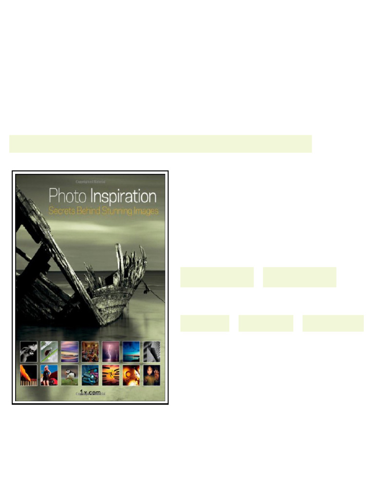 Photo Inspiration Secrets Behind Stunning Images 1st Edition 1X.Com ...
