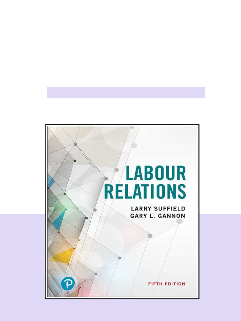 Labour Relations 5th Edition Larry Suffield Gary L Gannon available any ...
