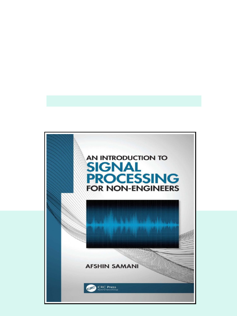 An Introduction To Signal Processing For Nonengineers 1st Edition ...