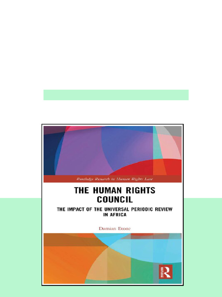 The Human Rights Council The Impact Of The Universal Periodic Review In ...