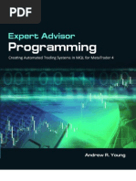 Expert Advisor Programming - Creating Automated Trading System in MQL for Metatrader 4