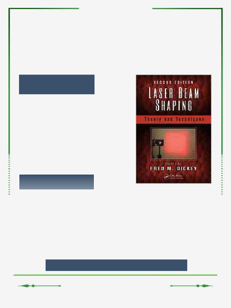 Laser beam shaping theory and techniques Second Edition Dickey newest ...