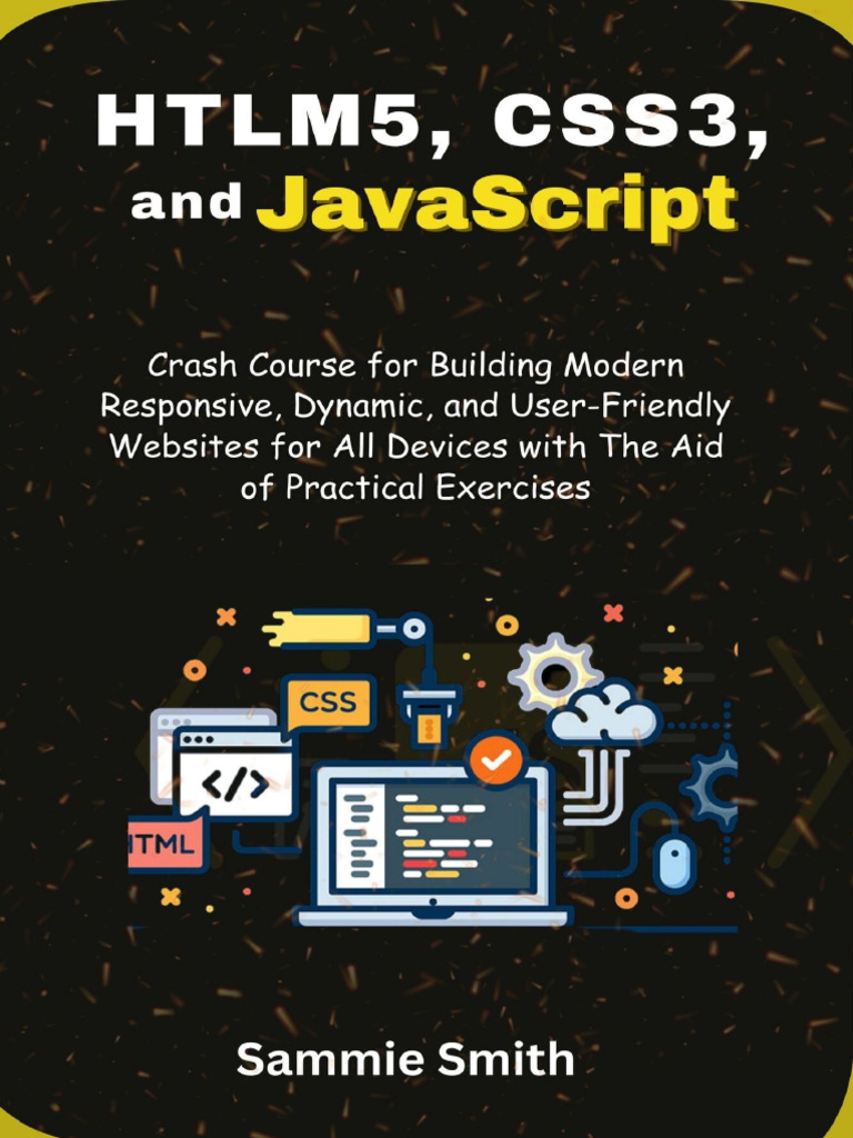 HTML5, CSS3, JavaScript Crash Course | PDF | Html Element | Html