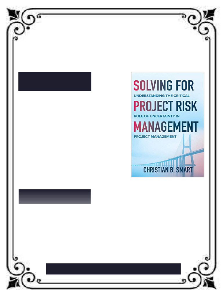 Solving for Project Risk Management: Understanding the Critical Role of ...