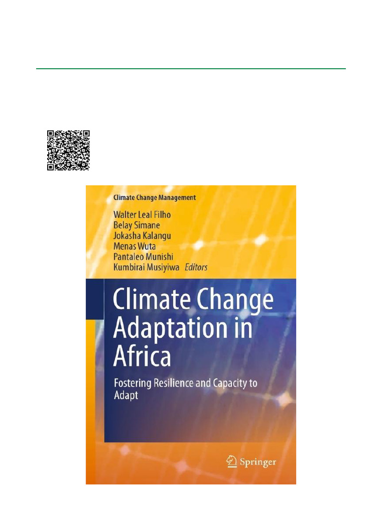 Climate Change Adaptation in Africa Fostering Resilience and Capacity ...