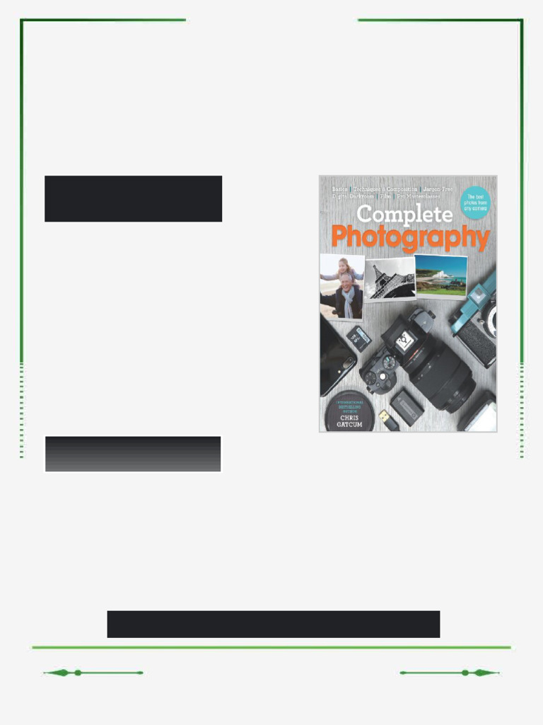 Complete Photography Understand Cameras to Take Edit and Share Better ...