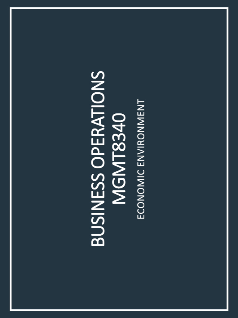 Economic Environment of Business Operations | PDF
