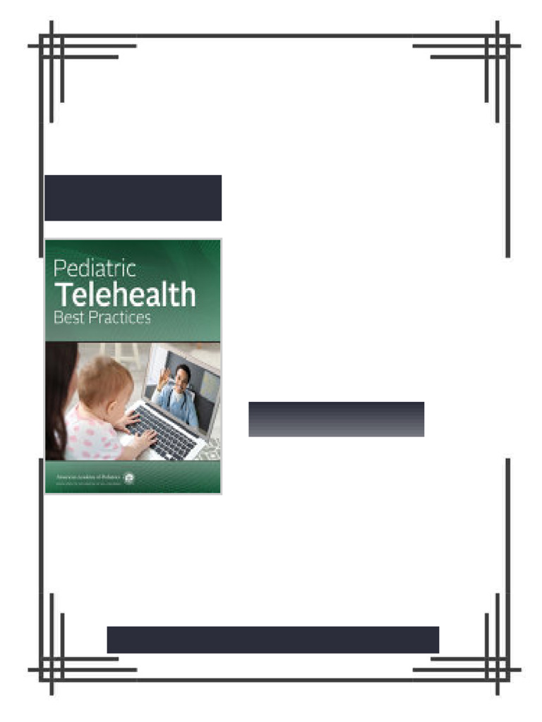 Pediatric Telehealth Best Practices American Academy Of Pediatrics ...
