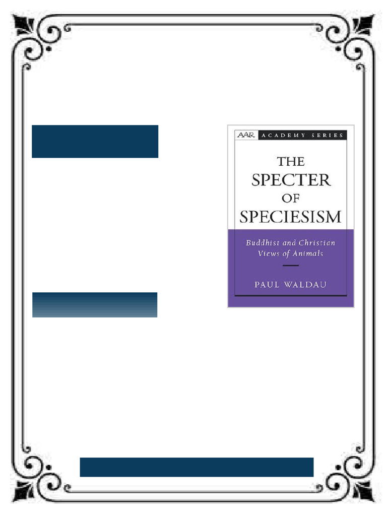 The Specter of Speciesism Buddhist and Christian Views of Animals Paul ...